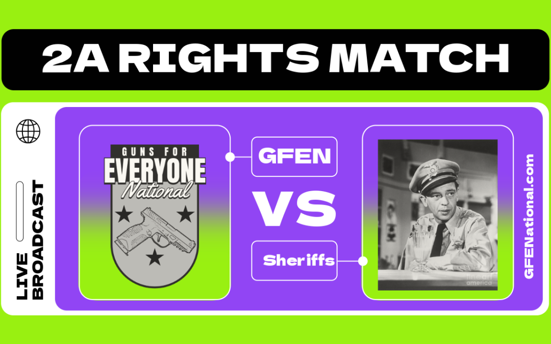 GFEN Calls Out Sheriffs and Self-Defense Videos