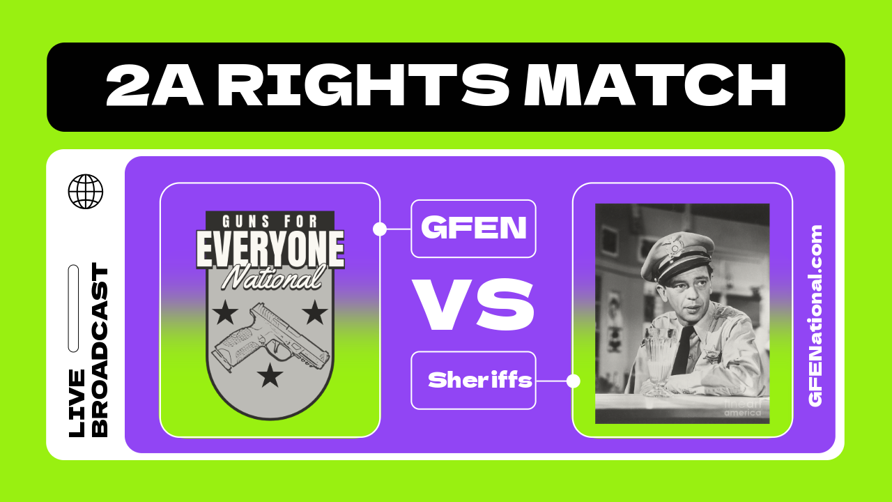 GFEN Calls Out Sheriffs and Self-Defense Videos